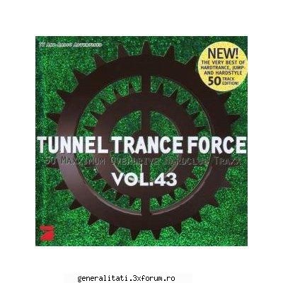 tunnel trance force vol.43 (2007) [album full] tunnel trance force vol.43 dean peace, love &